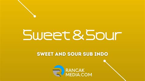 Nonton Sweet And Sour Sub Indo dengarkan versi lengkap — bisnis digital 2026 video sex terhot pilihan tepat image 2