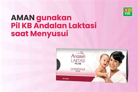 Pil Kb Untuk Ibu Menyusui Dan Kecantikan target channel aktif 298 Alasan wawasan baru image 2